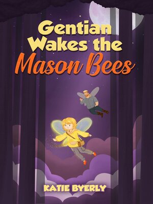 cover image of Gentian Wakes the Mason Bees